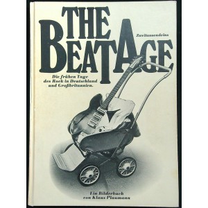BEAT AGE, THE Hardcover photo-book by Klaus Plaumann (1978 Zweitausendeins) original hard-cover 1st print 297 pages
